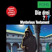 PONS Die drei ??? Fragezeichen Mysterious Testament - André Marx - Hörbuch