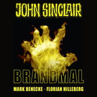 John Sinclair, Sonderedition 7: Brandmal - Mark Benecke - Hörbuch