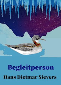 Begleitperson - Dietmar Sievers - E-Book