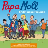 Papa Moll findet neue Freunde -  - Hörbuch