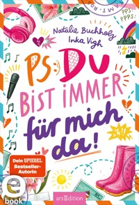 PS: Du bist immer für mich da! (PS: Du bist die Beste! 4) - Natalie Buchholz - E-Book