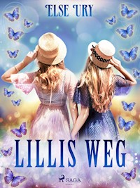 Lillis Weg - Else Ury - E-Book