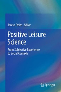 Positive Leisure Science - - E-Book