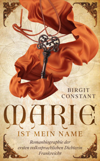 Marie ist mein Name - Birgit Constant - E-Book
