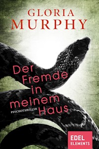 Der Fremde in meinem Haus - Gloria Murphy - E-Book