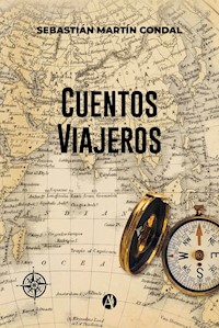 Cuentos Viajeros - Sebastián Martín Condal - E-Book