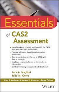 Essentials of CAS2 Assessment - Jack A. Naglieri - E-Book