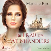 Die Frau des Weinhändlers (Ungekürzt) - Marlene Faro - Hörbuch