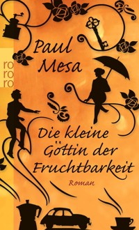 Die kleine Göttin der Fruchtbarkeit - Paul Mesa - E-Book