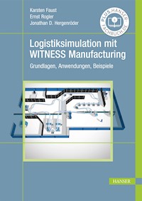 Logistiksimulation mit WITNESS Manufacturing - Karsten Faust - E-Book