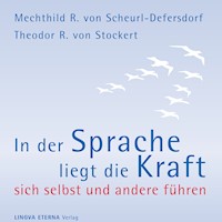 In der Sprache liegt die Kraft - Theodor Ritter von Stockert - Hörbuch
