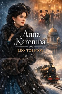 Anna Karenina (Illustrated) - Leo Tolstoy - E-Book