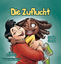 Die Zuflucht - Gisele Gama - E-Book