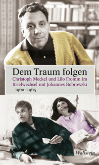 Dem Traum folgen - Johannes Bobrowski - E-Book