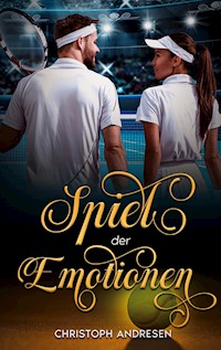 Spiel der Emotionen - Christoph Andresen - E-Book