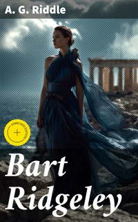 Bart Ridgeley - A. G. Riddle - E-Book