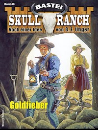 Skull-Ranch 46 - Dan Roberts - E-Book