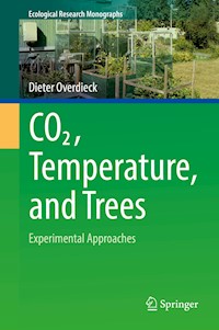 CO2, Temperature, and Trees - Dieter Overdieck - E-Book