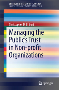Managing the Public's Trust in Non-profit Organizations - Christopher D. B. Burt - E-Book