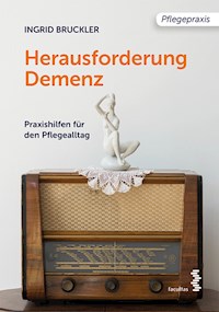 Herausforderung Demenz - Ingrid Bruckler - E-Book