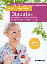 Ich helfe mir selbst - Diabetes - Dr. Andrea Flemmer - E-Book
