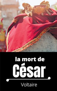La mort de César - Voltaire - E-Book