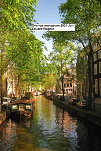 Maandelijkse nieuwsbrief juni 2024 - Eduard Wagner - E-Book