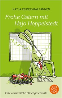 Frohe Ostern mit Hajo Hoppelstedt - Katja Reider - E-Book