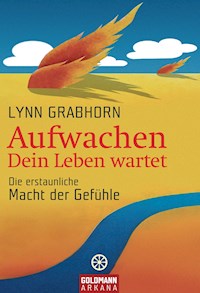Aufwachen - Dein Leben wartet - Lynn Grabhorn - E-Book