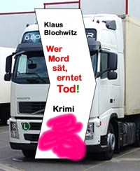 Wer Mord sät, erntet Tod! - Klaus Blochwitz - E-Book