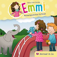 07: Abenteuer im Zoo - Emmi - Mutmachgeschichten für Kinder - Hörbuch