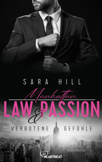 Manhattan Law & Passion - Verbotene Gefühle - Сара Хилл - E-Book