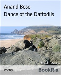 Dance of the Daffodils - Anand Bose - kostenlos E-Book