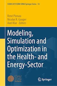 Modeling, Simulation and Optimization in the Health- and Energy-Sector -  - E-Book