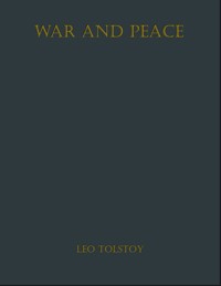 War and Peace - Leo Tolstoy - E-Book