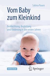 Vom Baby zum Kleinkind - Sabina Pauen - E-Book