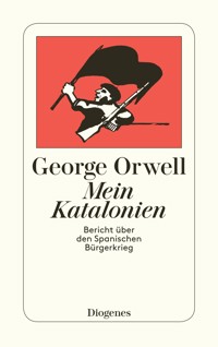 Mein Katalonien - George Orwell - E-Book
