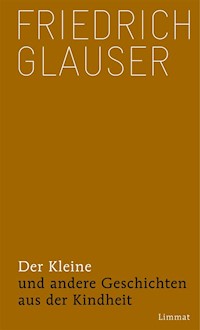 Der Kleine - Friedrich Glauser - E-Book
