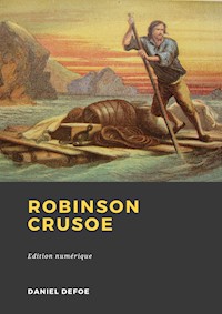 Robinson Crusoé - Daniel Defoe - E-Book
