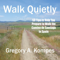 Walk Quietly - Gregory A. Kompes - Hörbuch