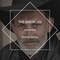 The American - Henry James - Hörbuch