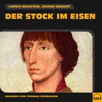 Der Stock im Eisen - Ludwig Bechstein - Hörbuch