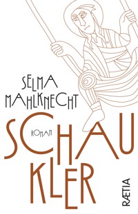 Schaukler - Selma Mahlknecht - E-Book