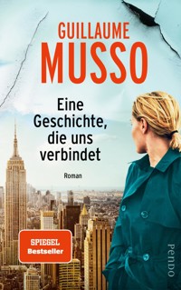Eine Geschichte, die uns verbindet - Guillaume Musso - E-Book