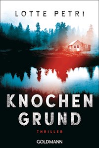Knochengrund - Lotte Petri - E-Book