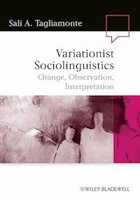 Variationist Sociolinguistics - Sali A. Tagliamonte - E-Book