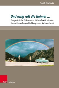 Und ewig ruft die Heimat … - Sarah Kordecki - E-Book
