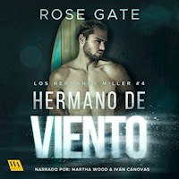 Hermano de viento - Rose Gate - Hörbuch