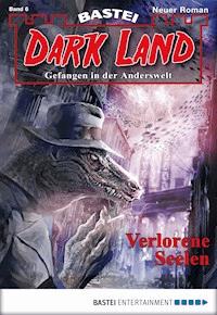 Dark Land - Folge 006 - Rafael Marques - E-Book