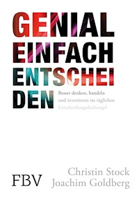 Genial einfach entscheiden - Christin Stock - E-Book